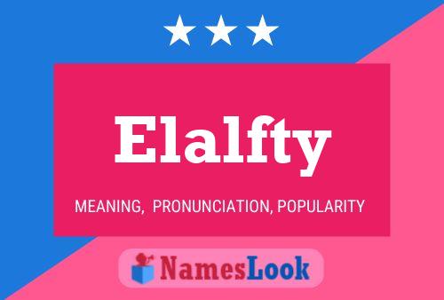 Elalfty Name Poster