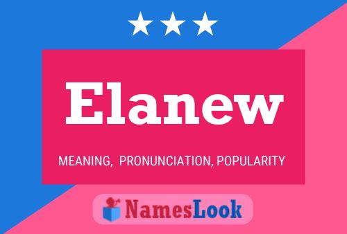 Elanew Name Poster