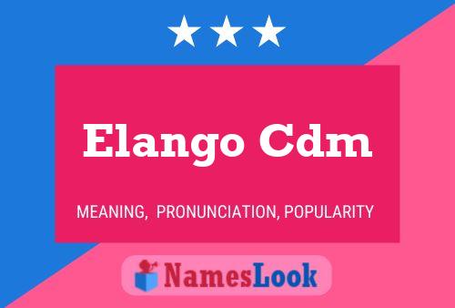 Elango Cdm Name Poster