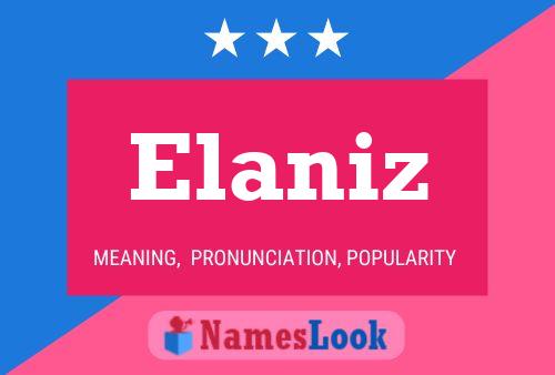 Elaniz Name Poster