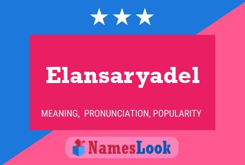 Elansaryadel Name Poster