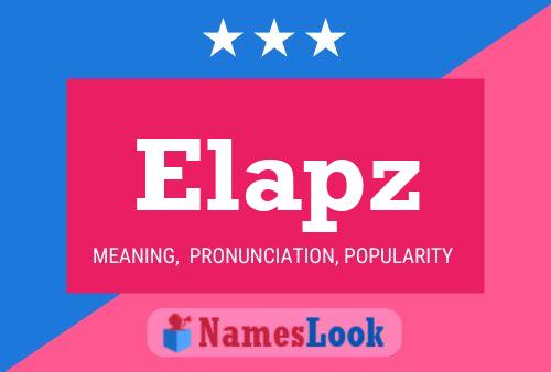 Elapz Name Poster