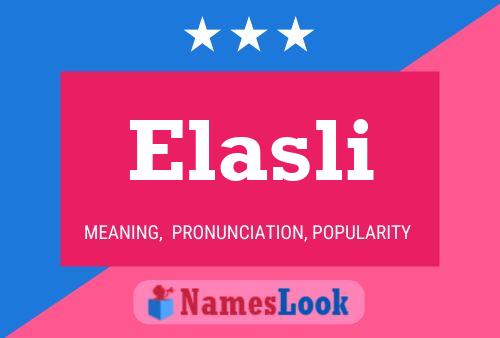 Elasli Name Poster