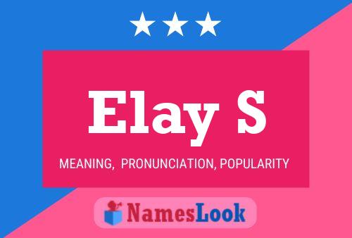 Elay S Name Poster