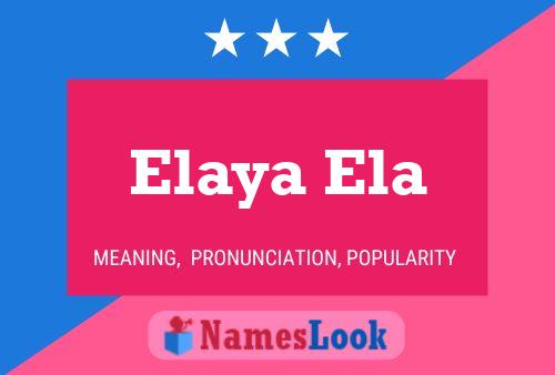 Elaya Ela Name Poster