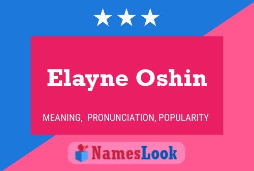 Elayne Oshin Name Poster