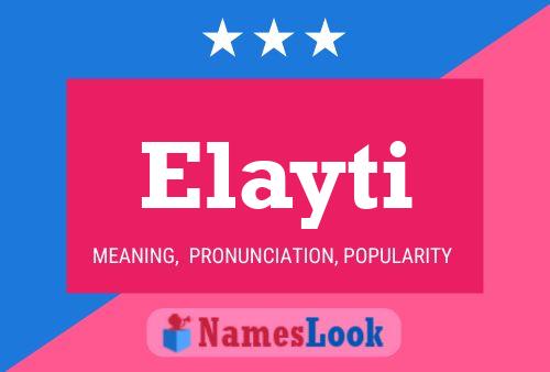 Elayti Name Poster