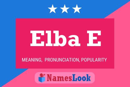 Elba E Name Poster