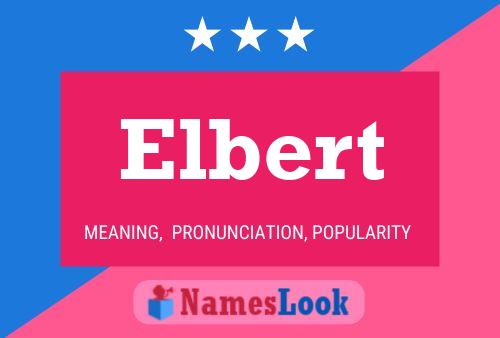 Elbert Name Poster