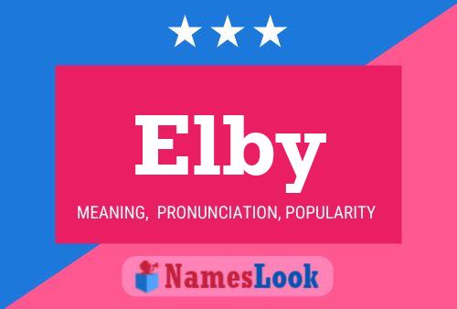 Elby Name Poster