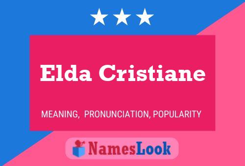 Elda Cristiane Name Poster