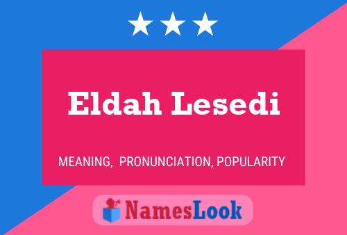 Eldah Lesedi Name Poster