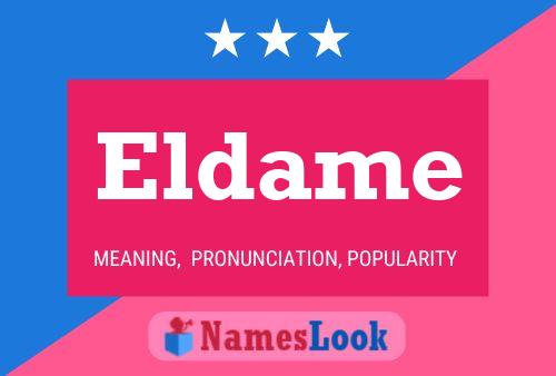 Eldame Name Poster