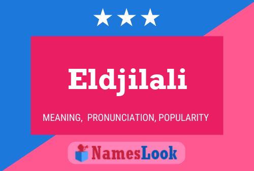 Eldjilali Name Poster