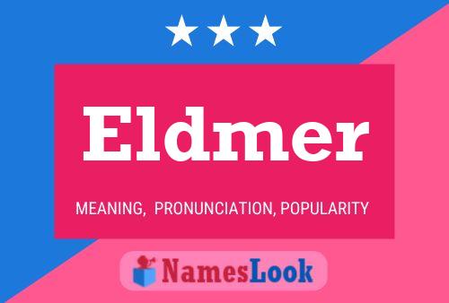 Eldmer Name Poster