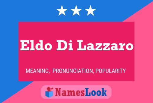 Eldo Di Lazzaro Name Poster