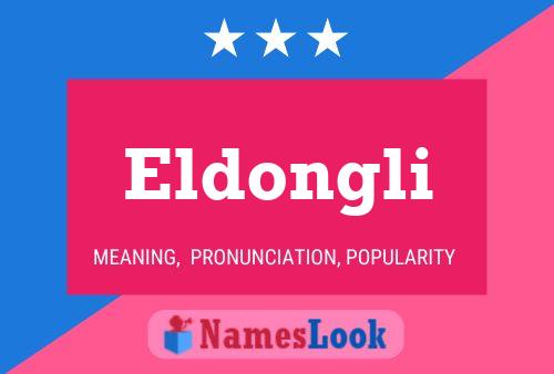 Eldongli Name Poster