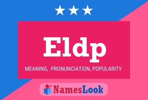 Eldp Name Poster