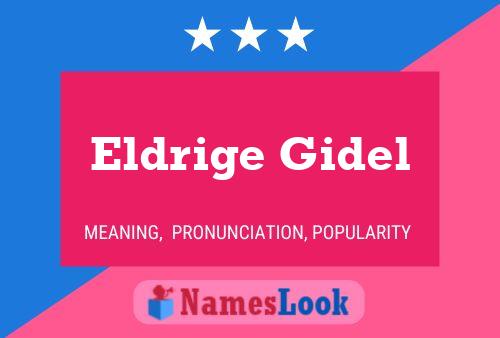 Eldrige Gidel Name Poster