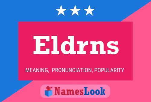 Eldrns Name Poster