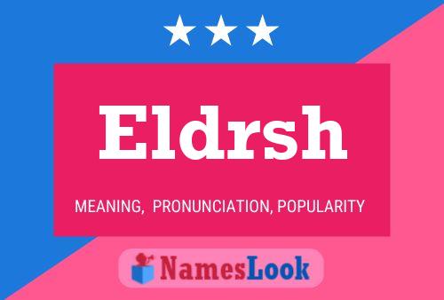 Eldrsh Name Poster