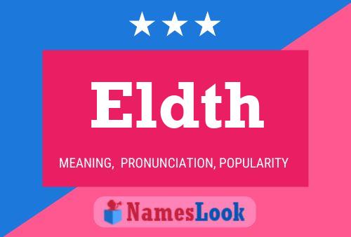 Eldth Name Poster