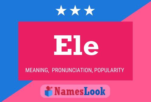 Ele Name Poster