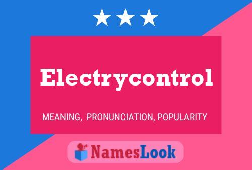 Electrycontrol Name Poster