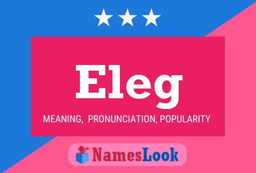 Eleg Name Poster