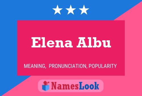 Elena Albu Name Poster