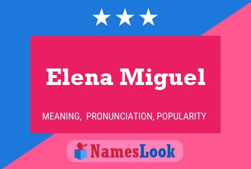 Elena Miguel Name Poster