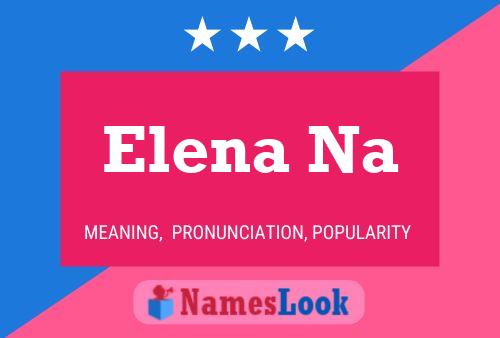 Elena Na Name Poster