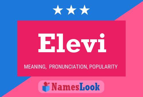 Elevi Name Poster