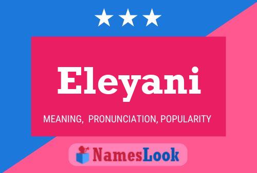 Eleyani Name Poster