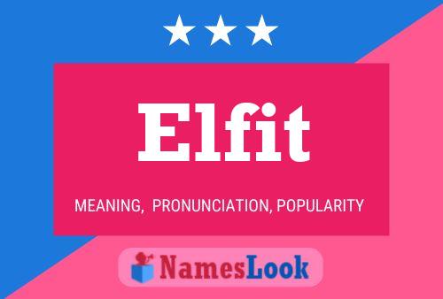 Elfit Name Poster