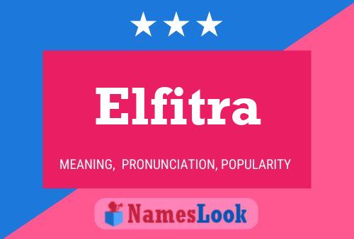 Elfitra Name Poster