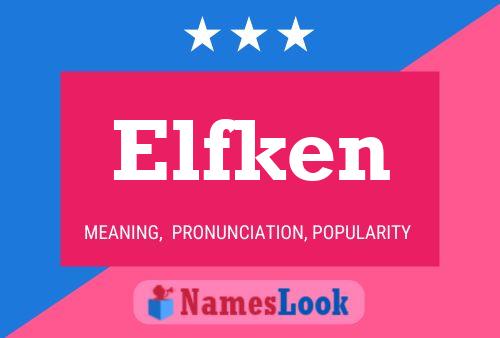 Elfken Name Poster