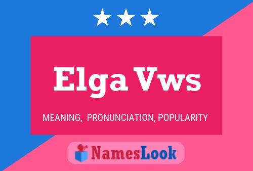 Elga Vws Name Poster