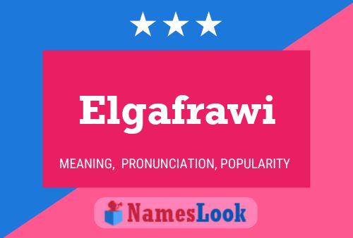 Elgafrawi Name Poster