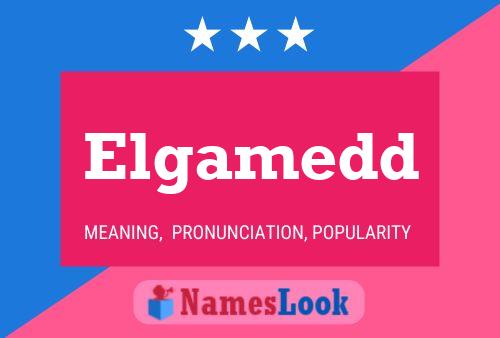 Elgamedd Name Poster