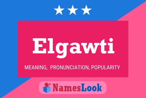 Elgawti Name Poster