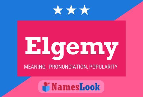 Elgemy Name Poster