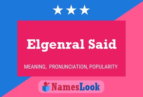 Elgenral Said Name Poster