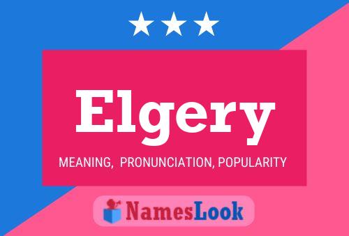 Elgery Name Poster