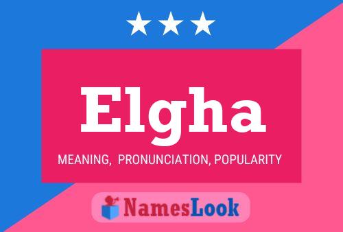 Elgha Name Poster