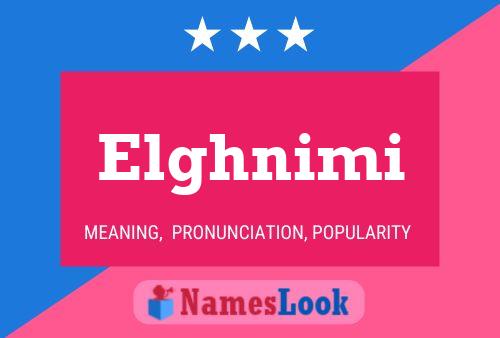 Elghnimi Name Poster