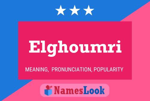 Elghoumri Name Poster