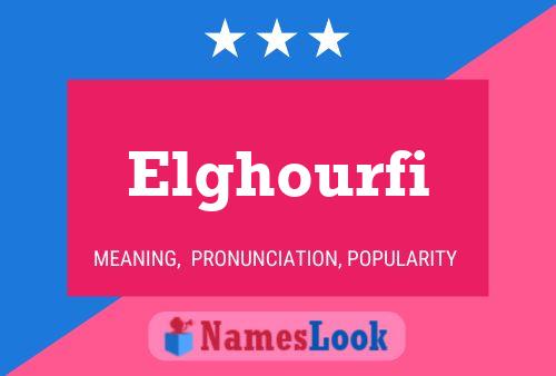 Elghourfi Name Poster