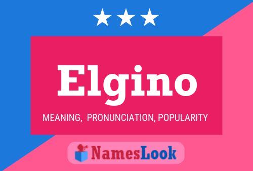 Elgino Name Poster