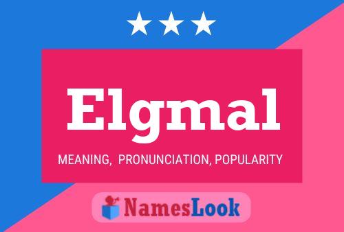 Elgmal Name Poster